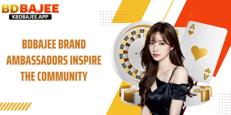 BDBAJEE Brand Ambassadors Inspire the Community