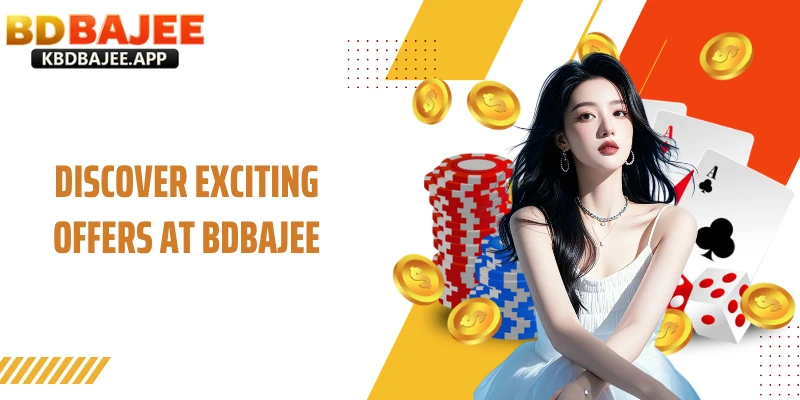Discover Exciting Offers at BDBAJEE