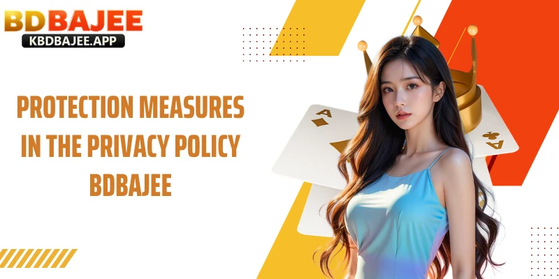 Protection Measures in the Privacy Policy BDBAJEE